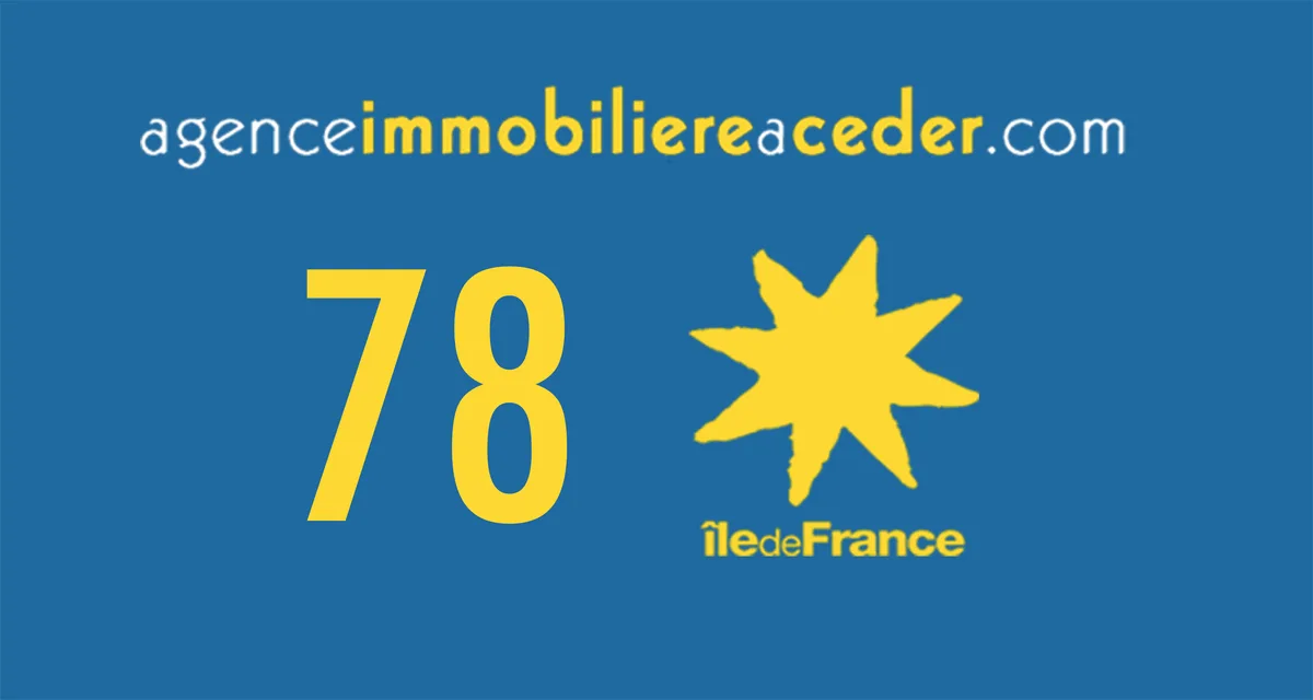 Yvelines (78) — Agence Immobilière à Céder